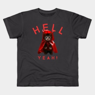 Funny Cute Naughty Kitten Hell Yeah Kids T-Shirt